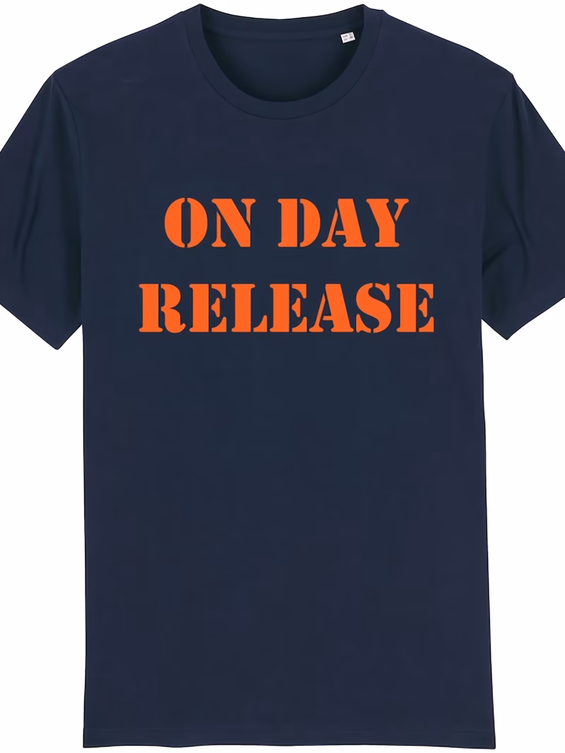t shirt on day release t shirt funny novelty joke prison jail fancy dress outfit idea o neck men short graphic t shirts