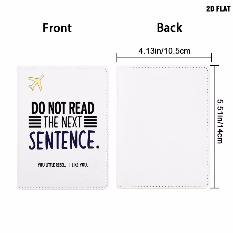 passport holder do not read the next sentence funny printed travel document organizer multiple color options compact travel accessory for outdoor trips