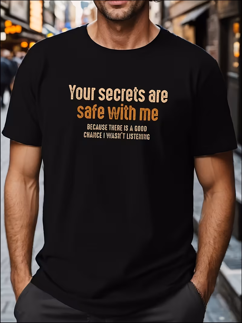 male pre clothing 100 short men t shirt with funny quote your are safe with me is a good i wasnt listening printed design pure humorous tee shirt christmas gift family men printed o neck tee