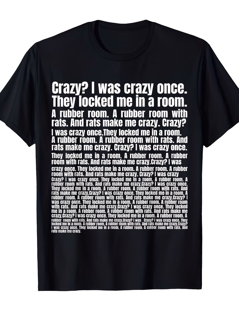 funny and was crazy meme t shirt black with white lettering soft 100 cotton loose fit unisex retro humorous loose top suitable for men and women fun gift for mental health enthusiasts birthdays and ch