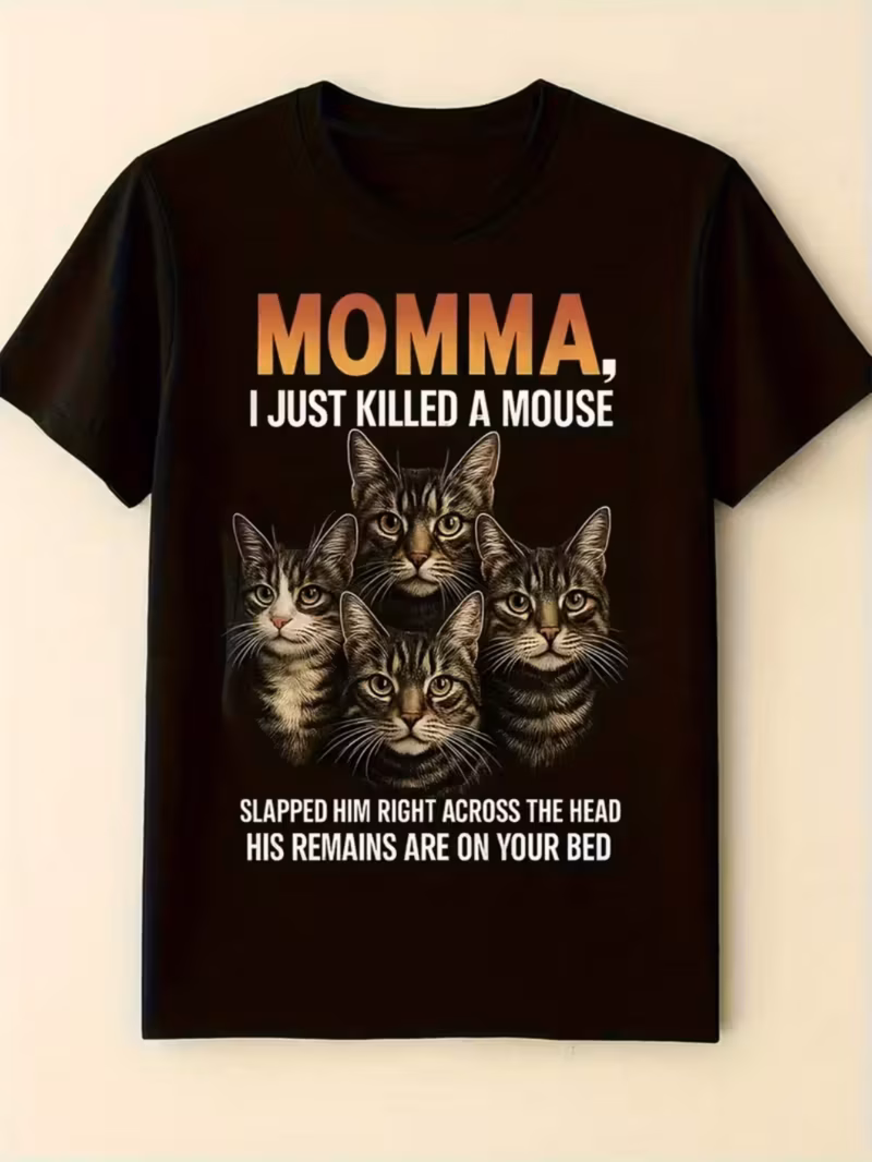 i just a mouse slapped him right his remains are on your bed mens summer graphic print t shirt 100