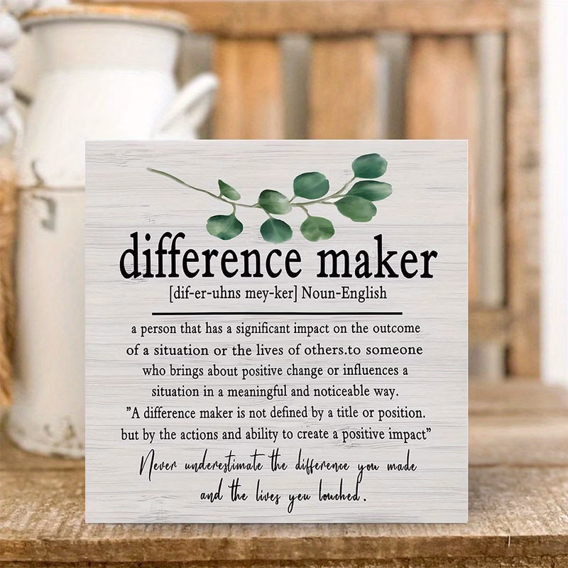 difference maker wooden inspirational quote with green leaf design 5x5 inch farmhouse desktop decor suitable for home office teacher boss leader colleague thank you appreciation gift no electricity re